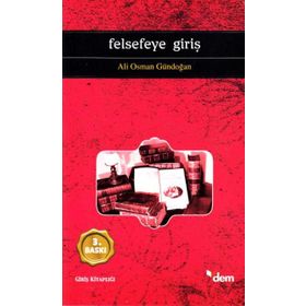 Felsefeye Giriş - Ali Osman Gündoğan