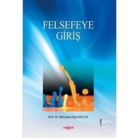 FELSEFEYE GİRİŞ - AŞFAR TİMUÇİN