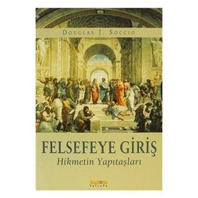 Felsefeye Giriş - Douglas J. Soccio