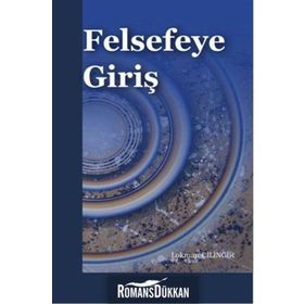 Felsefeye Giriş Lokman Çilingir Elis Yayınları