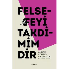 Felsefeyi Takdimimdir - Andre Comte Sponville