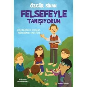 Felsefeyle Tanışıyorum - Özgür Sinan