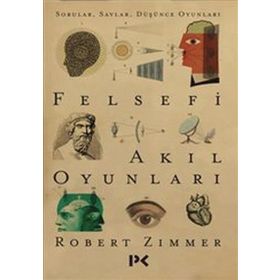 Felsefi Akıl Oyunları - Robert Zimmer