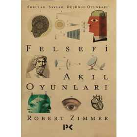 Felsefi Akıl Oyunları - Robert Zimmer