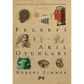Felsefi Akıl Oyunları - Robert Zimmer