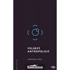 Felsefi Antropolojinin Işığında Hz. Muhammed ve Kuran - Hasan Aydın