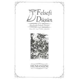 Felsefi Düşün Sayı 9 - Hümanizm - Kolektif