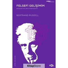 Felsefi Gelişimim - Bertrand Russell