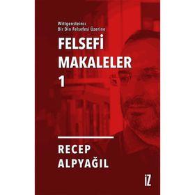 Felsefi Makaleler 1 İz Yayıncılık