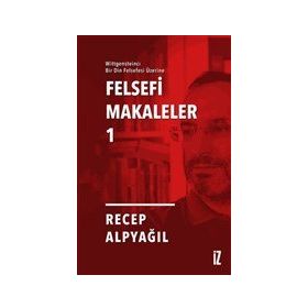 Felsefi Makaleler 1 İz Yayıncılık
