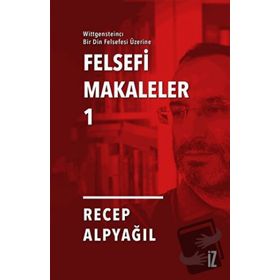 Felsefi Makaleler 1 İz Yayıncılık