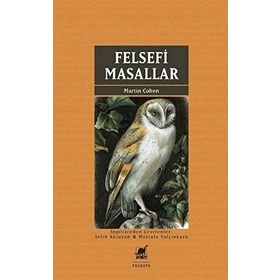 Felsefi Masallar - Martin Cohen