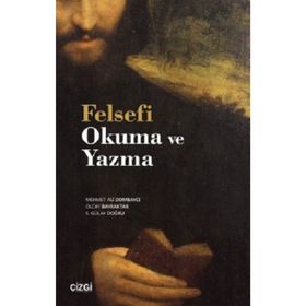 Felsefi Okuma ve Yazma - Mehmet Ali Dombaycı