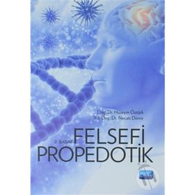Felsefi Propedotik - Hüseyin Öztürk