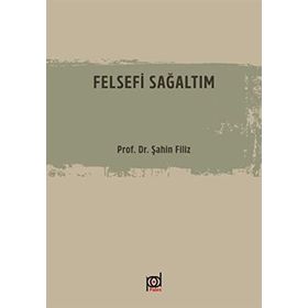 Felsefi Sağaltım-Prof.Dr.Filiz Şahin