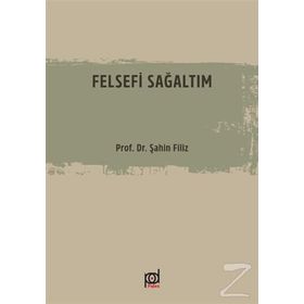 Felsefi Sağaltım-Prof.Dr.Filiz Şahin
