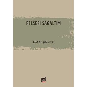 Felsefi Sağaltım-Prof.Dr.Filiz Şahin