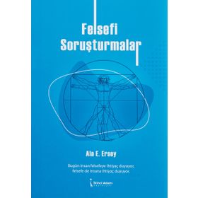Felsefi Soruşturmalar - Ala E. Ersoy