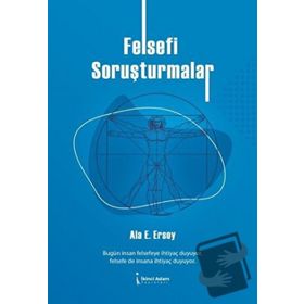 Felsefi Soruşturmalar - Ala E. Ersoy