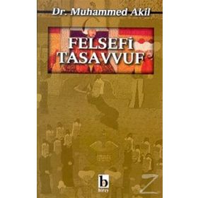 FELSEFI TASAVVUF - MUHAMMED AKIL