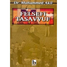 FELSEFI TASAVVUF - MUHAMMED AKIL