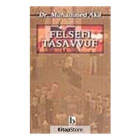 FELSEFI TASAVVUF - MUHAMMED AKIL