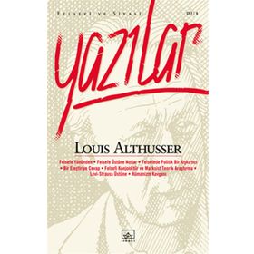 FELSEFI VE SIYASI YAZILAR - LOUIS ALTHUSSER