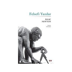 Felsefi Yazılar - Isaac Newton