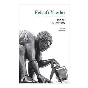 Felsefi Yazılar - Isaac Newton