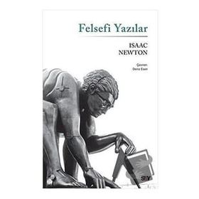 Felsefi Yazılar - Isaac Newton
