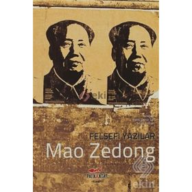 FELSEFI YAZILAR - MAO ZEDONG
