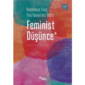 Feminist Düşünce - Rosemarie Tong , Tina Fernandes Botts