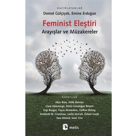 Feminist Eleştiri Arayışlar ve Müzakereler - Metis Yayınları
