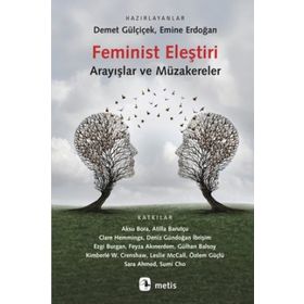 Feminist Eleştiri Arayışlar ve Müzakereler - Metis Yayınları