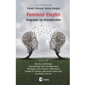 Feminist Eleştiri Arayışlar ve Müzakereler - Metis Yayınları