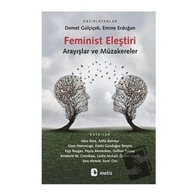 Feminist Eleştiri Arayışlar ve Müzakereler - Metis Yayınları