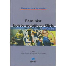 Feminist Epistemolojilere Giriş - Alessandra Tanesini