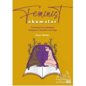 Feminist Okumalar / Onur Bütün
