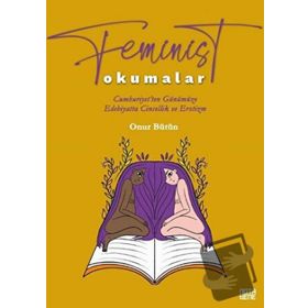 Feminist Okumalar / Onur Bütün