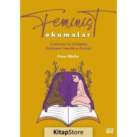 Feminist Okumalar / Onur Bütün