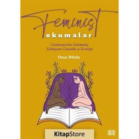 Feminist Okumalar / Onur Bütün