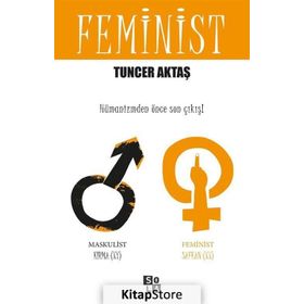 Feminist - Tuncer Aktaş