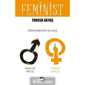 Feminist - Tuncer Aktaş