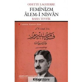 Feminizm Alem-i Nisvan - Odette Laguerre
