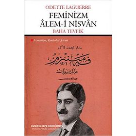 Feminizm Alem-i Nisvan - Odette Laguerre