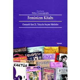 Feminizm Kitabı - Hülya Osmanağaoğlu