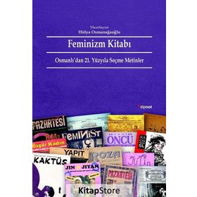 Feminizm Kitabı - Hülya Osmanağaoğlu