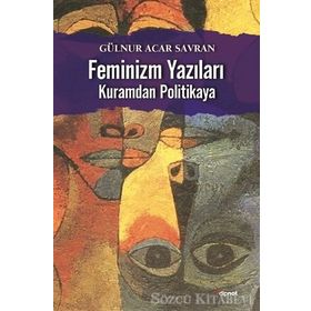 Feminizm Yazıları - Gülnur Acar Savran