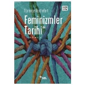 Feminizmler Tarihi - Florence Rochefort