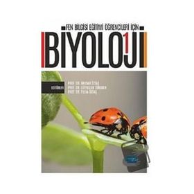 Fen Bilgisi Eğitimi Öğrencileri için Biyoloji 1 Barış Özden